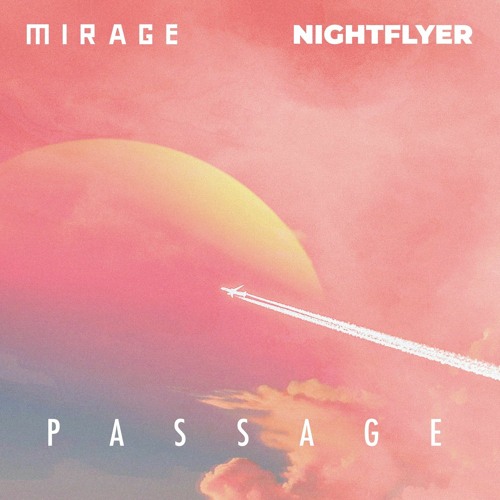 Mirage & Nightflyer - Passage