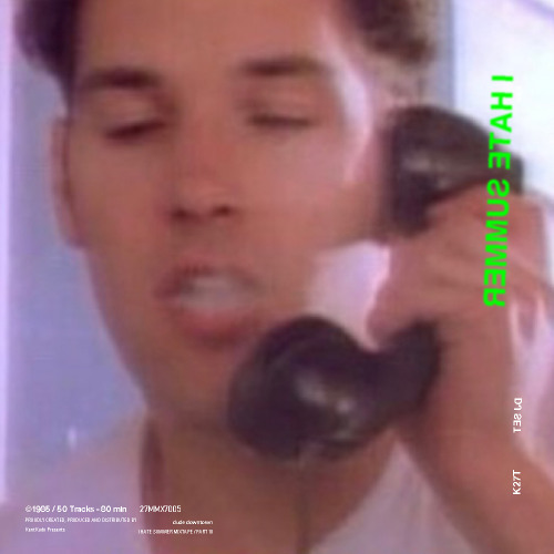 I HATE SUMMER VOL.10 -LIVE MIX- // DJ SET K27T