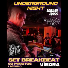THE BROKEN RHYTHM @UNDERGROUND NIGHT (Set Breakbeat Actual)