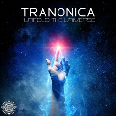 Tranonica - UNFOLD THE UNIVERSE (Free Download)