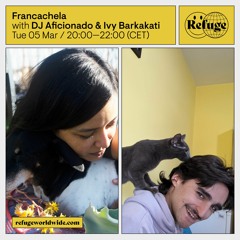 Francachela - DJ Aficionado & Ivy Barkakati - 05 Mar 2024