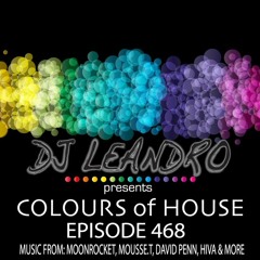 DJ Leandro presents 'Colours of House' - Episode #468