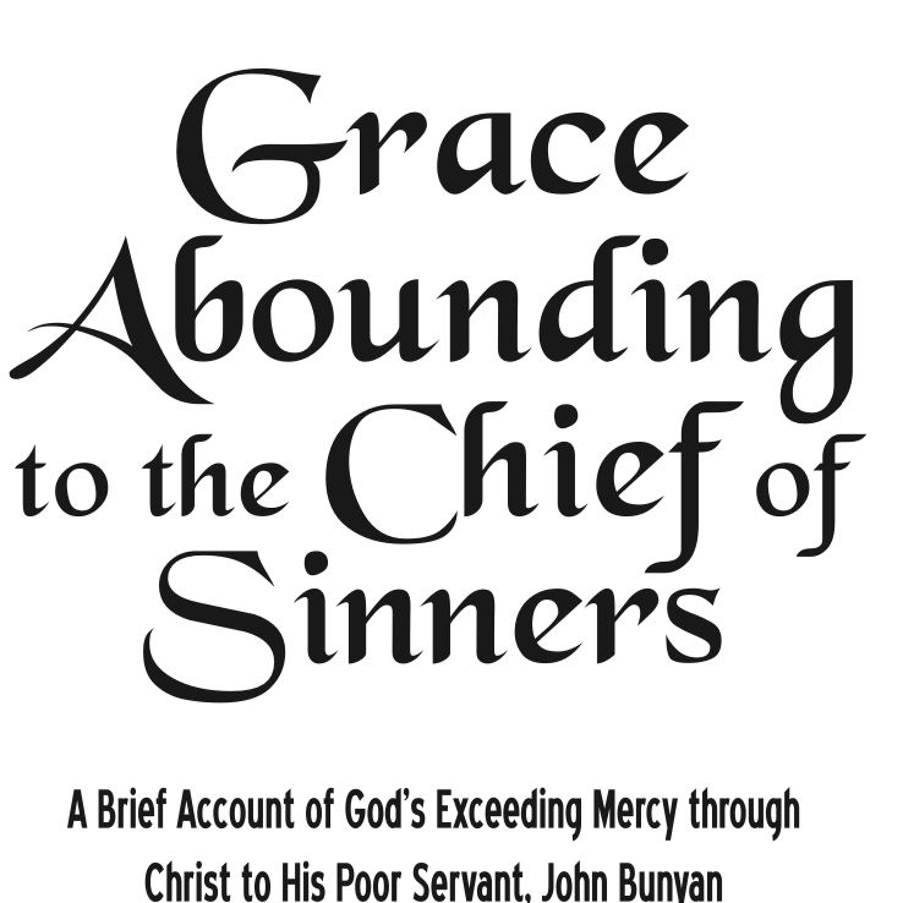 Readers' Club | OPPOSITION - Chapter 17 Bunyan's Grace Abounding | July 7 2024