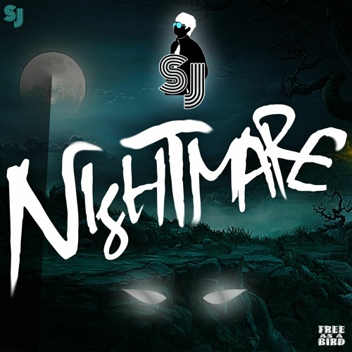 Stream SJ - Nightmare by ESJEY | Listen online for free on SoundCloud
