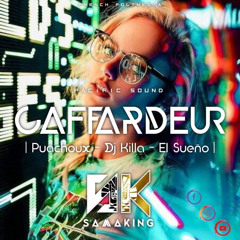 Puachoux - Caffardeursss ( DJ KILLA 987 X El Sueno Remix )