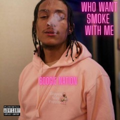 Who Want Smoke (Activated Mix)