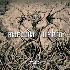 MARAUDA - UMBRA (ZEYDAX BOOTLEG) (FREE)