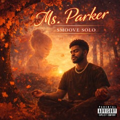 Ms. Parker (Can We Talk)