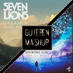Seven Lions x Adventure Club - Save Me I'm Dreamin' (Guteren Mashup)