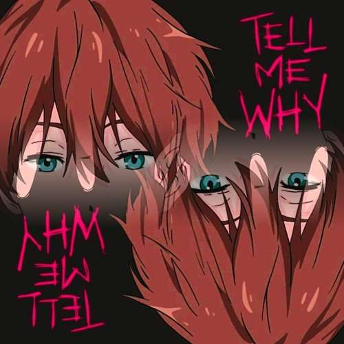 The Kid Laroi - Tell Me Why  The Kid Laroi - Tell Me Why Lyrics