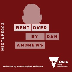 BENT OVER BY ANDREWS (THE MIXTAPE 2)