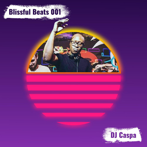 Blissful Beats 001 - DJ Caspa