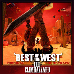 Adexios - Sunset Riders (Best Of The West III: Climhazzard Outro Theme)