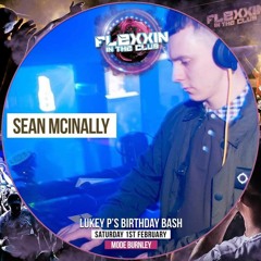 Sean McInally - Flexxin In The Club Feb '20 (Live Set)