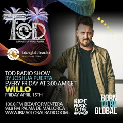 TOD RADIO SHOW - WILLO - 15-04-22 IBIZA GLOBAL RADIO