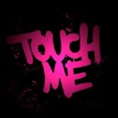 L.O.V.E vs Touch Me (MuzzaMashUp)