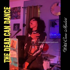 {Coco Madari} Live Set - The Dead Can Dance