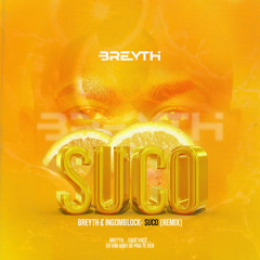 Suco (Breyth Remix)
