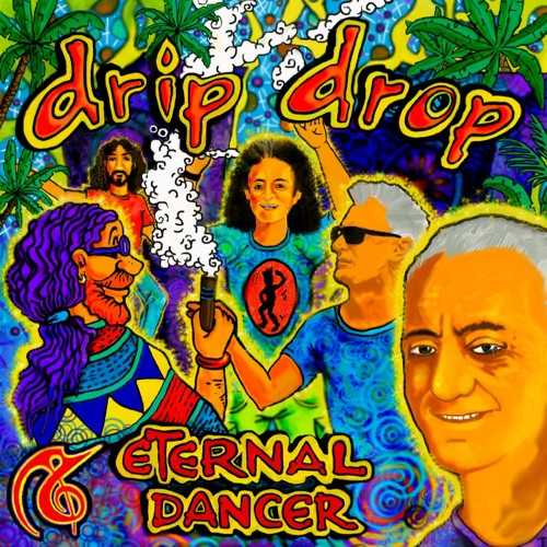 Stream DRIP DROP - ETERNAL DANCER by Drip_Drop | Listen online for free on  SoundCloud