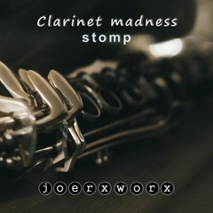 Clarinet madness / stomp