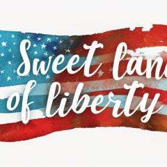 Sweet - Land - Of - Liberty