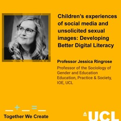 S2 E3: Children’s experiences of social media: Developing Better Digital Literacy