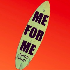 Me For Me - Ninsi Finn