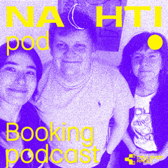 Nachtipod Booking Podcast #2 20.05.25