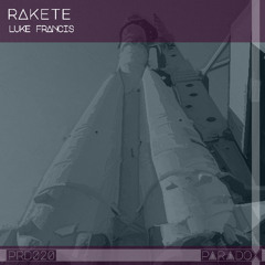 COMING SOON: Luke Francis - Rakete