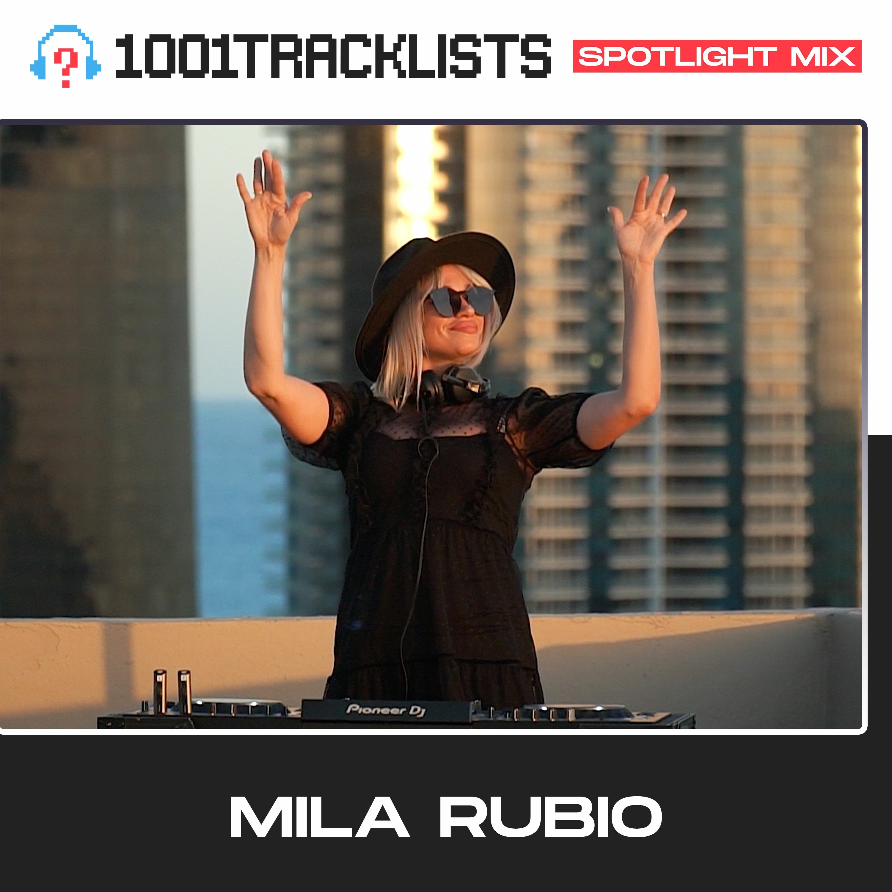 Mila Rubio - 1001Tracklists Spotlight Mix (LIVE From Downtown Miami Rooftop) episode artwork