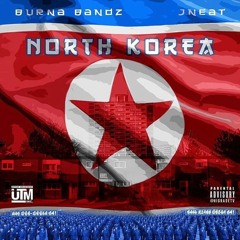 North Korea (feat. J Neat)