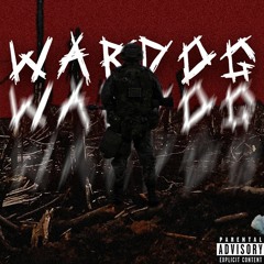 WARDOG (prod. ayo.desire)