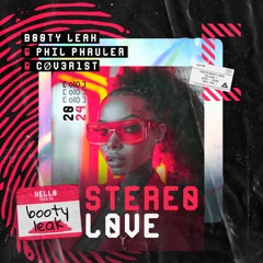 Booty Leak + Phil Phauler & CØV3R1st - Stereo Love [ FREE DOWNLOAD ]