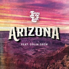 Arizona Feat. Colin Drew