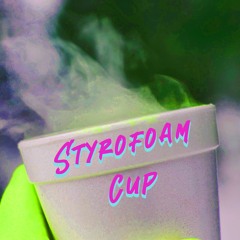 Styrofoam Cup (Demo)