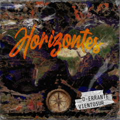 Horizontes (ft VientoSur)