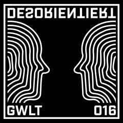 Desorientiert Podcast 016 - GWLT