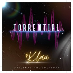 Torrential - (Original Production) K-Laa [2025]