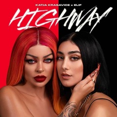 Katja Krasavice x Elif - Highway (Cloud Seven's Big Booty Bootleg Mix) [FREE DOWNLOAD]