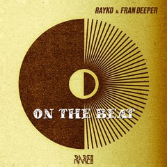 01. Rayko & Fran Deeper - On the Beat [K-Effect Master] [K-Effect Master]