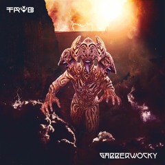 Gabberwocky
