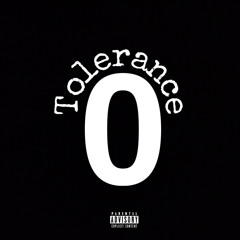 Zero Tolerance