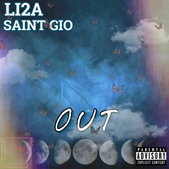 OUT Feat SaintGio [ Mixed by Ghost ]