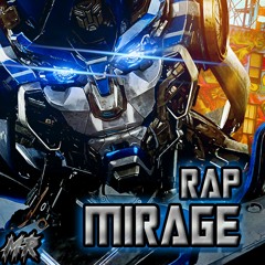 Mirage Rap | Transformers: El Despertar de las Bestias | Millenium Raps
