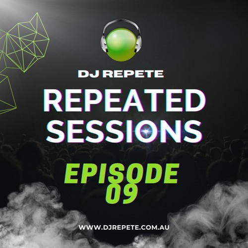 Repeated Sessions: Episode 09