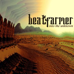 beatfarmer - Into The Unknown