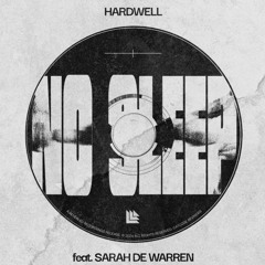 Hardwell - No Sleep (feat. Sarah De Warren) [BoGEY Remix]
