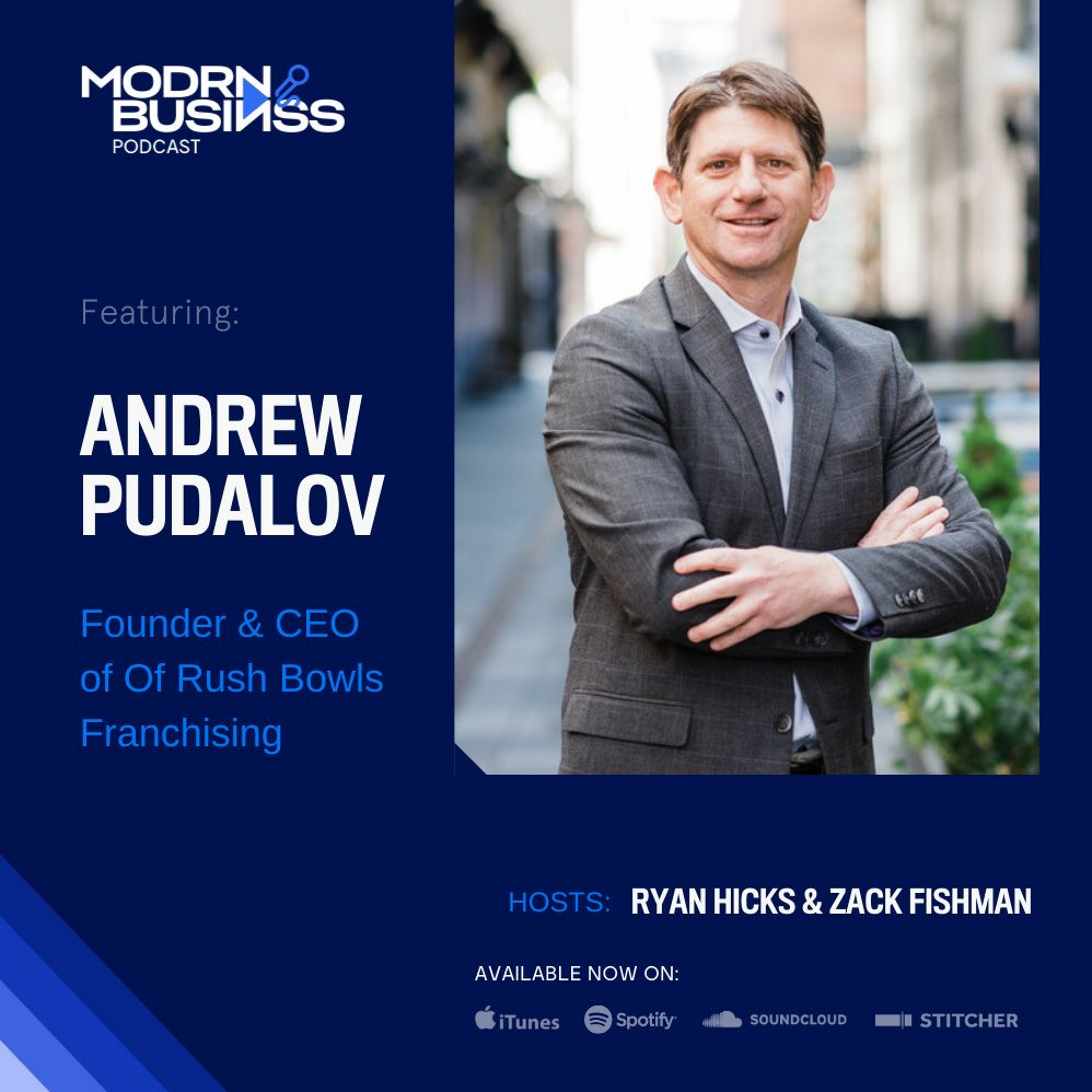 Rush Bowls CEO Andrew Pudalov