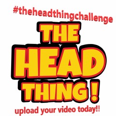 The Head Thing  Challenge