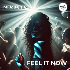 Feel It Now (Radio Edit)